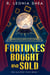 Fortunes Bought and Sold - The Calypso Files, #1