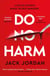 Do No Harm - the GRIPPING Sunday Times bestseller!