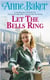 Let The Bells Ring - A gripping wartime saga of family, romance and danger