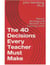 The 40 Decisions Every Teacher Must Make