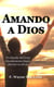 Amando a Dios