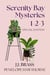 Serenity Bay Mysteries 1-2-3 Special Edition - Serenity Bay Mysteries, #3.6