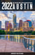 Austin -The Delaplaine 2022 Long Weekend Guide - Long Weekend Guides