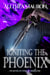 Igniting the Phoenix - Weapon of War, #1