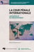 La Cour pénale internationale - Leucophilie ou négrophobie?