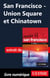 San Francisco - Union Square et Chinatown