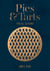 Pies & Tarts - For All Seasons