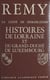 La ligne de démarcation (5). Histoires de Lorraine et du Grand Duché de Luxembourg