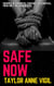 Safe Now