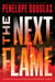 The Next Flame - Includes the Fall Away Novellas Aflame and Next to Never