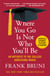 Where You Go Is Not Who You'll Be - An Antidote to the College Admissions Mania
