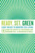 Ready, Set, Green - Eight Weeks to Modern Eco-Living