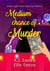 Medium Chance of Murder - A Rose Lake Paranormal Cozy Mystery, #1