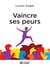 Vaincre ses peurs - VAINCRE SES PEURS [NUM]