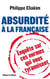 Absurdité à la française