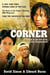 The Corner - A Year in the Life of an Inner-City Neighborhood