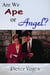 Are We Ape or Angel? - Original Christianity