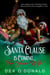 Santa Clause Is Coming for Your Wife