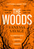 The Woods - the emotional and addictive thriller you won't be able to put down