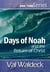 Days of Noah and the Return of Christ - End Times (Second Coming), #5