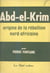 Abd-El-Krim - Origine de la rébellion nord-africaine