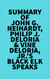 Summary of John G. Neihardt, Philip J. Deloria & Vine Deloria, Jr.'s Black Elk Speaks
