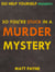 So You're Stuck in a Murder Mystery - Go Help Yourself, #2