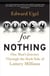 Money for Nothing - One Man's Journey through the Dark Side of Lottery Millions