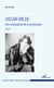 Oscar Wilde (Tome 1) - Une philosophie de la provocation