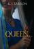Queen - Realms of the Infinite, #2