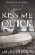 Kiss Me Quick (Winter in Veil Book 12) - Winter in Veil: a Mystery Novella Series, #12