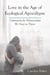 Love in the Age of Ecological Apocalypse - Cultivating the Relationships We Need to Thrive