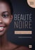 Beauté noire Version enrichie