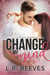Change My Mind - Fairfield Romances, #3
