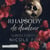 Rhapsodie de douleur - (la Bratva Zakrevsky t. 3)