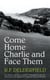 Come Home Charlie & Face Them - A classic heist novel full of 20s nostalgia