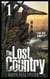 The Lost Country, Episode One: “The Big Empty” - The Lost Country, #1