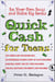 Quick Cash for Teens - Be Your Own Boss and Make Big Bucks