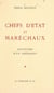 Chefs d'État et maréchaux - Souvenirs d'un président