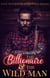 The Billionaire and the Wild Man