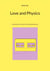 Love and Physics - Consciousness: A self-referencing mechanism