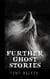Further Ghost Stories - The Classic Ghost Stories Podcast