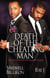 Death of the Cheating Man - What Every Woman Must Know About Men Who Stray