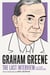 Graham Greene: The Last Interview - and Other Conversations