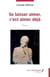 Se laisser aimer, c’est aimer déjà