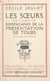 Les sœurs de charité dominicaines de la Présentation de Tours - Trois siècles d'histoire
