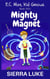 Mighty Magnet - E.C. Max, Kid Genius, #2