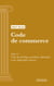 Code de commerce - Livre II - Code des privilèges maritimes déterminés et des dispositions diverses