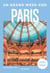 Paris Guide Un Grand Week-end