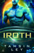 Iroth: Eine SciFi Alien Romanze - Intergalaktische Partnervermittlung: Versteigert an die Aliens, #3